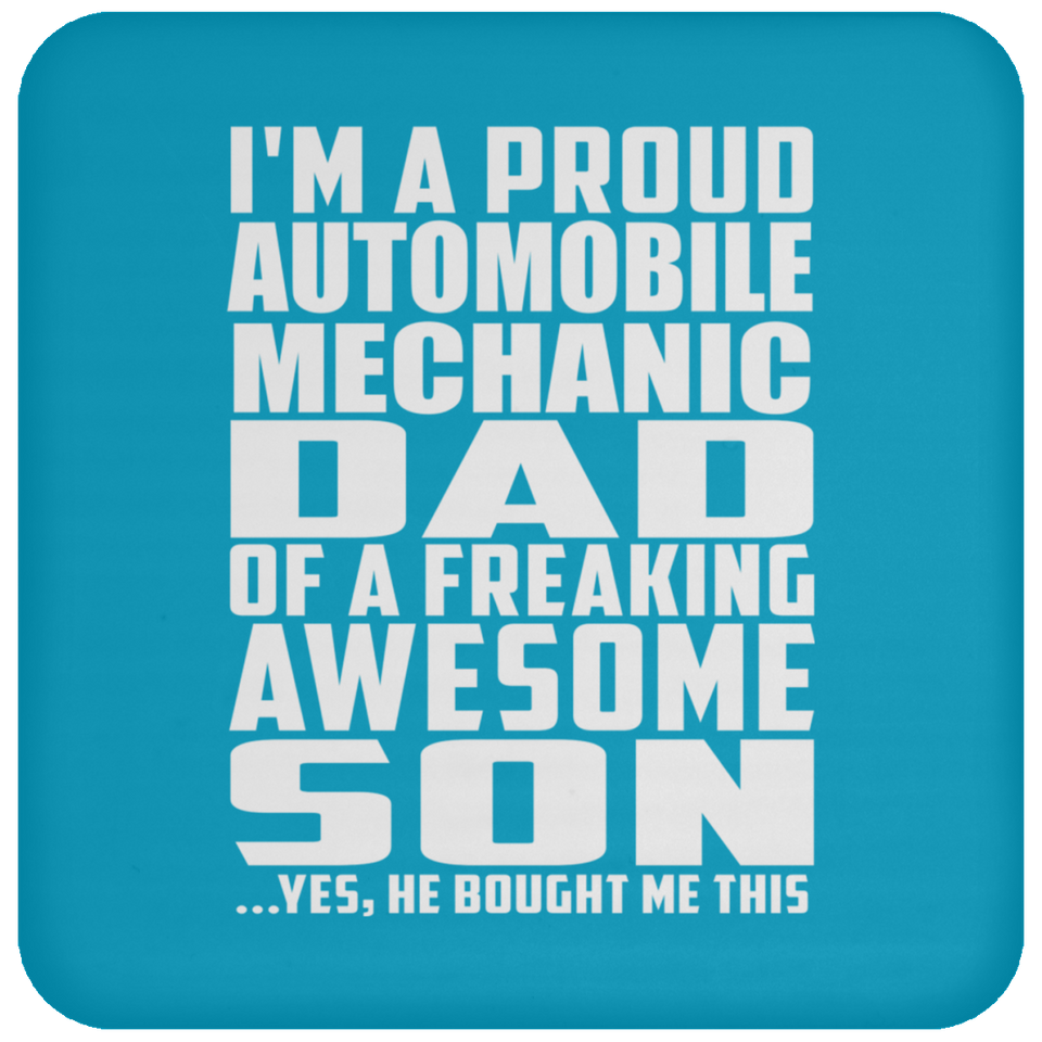 Proud Automobile Mechanic Dad Of Awesome Son - Drink Coaster