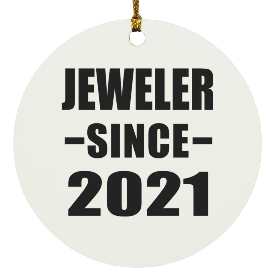 Jeweler Since 2021 - Circle Ornament