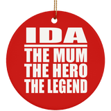 Ida The Mum The Hero The Legend - Circle Ornament