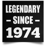 50th Birthday Legendary Since 1974 - Poster Square
