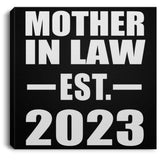 Mother In Law Established EST. 2023 - Canvas Square