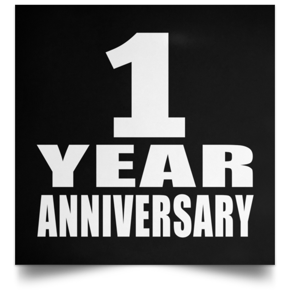 1st Anniversary 1 Year Anniversary - Poster Square