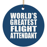 World's Greatest Flight Attendant - Circle Ornament