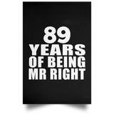 89th Anniversary 89 Years Of Being Mr Right - Poster Portrait