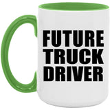 Future Truck Driver - 15oz Accent Mug Green