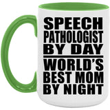 Speech Pathologist By Day World's Best Mom By Night - 15oz Accent Mug Green