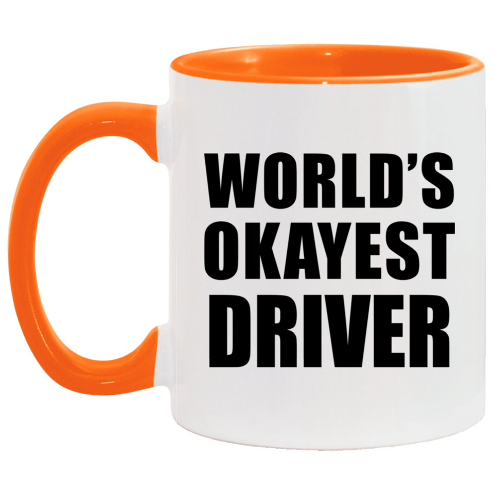 World's Okayest Driver - 11oz Accent Mug Orange