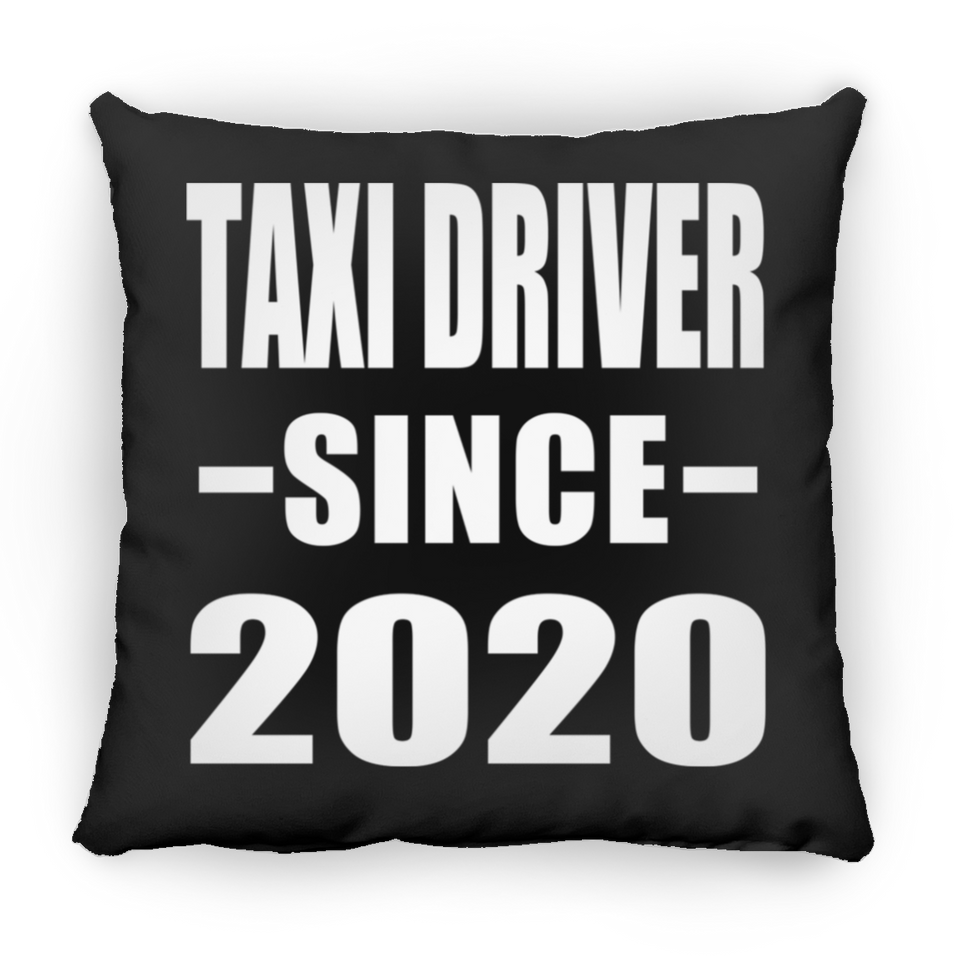 Taxi Driver Since 2020 - Throw Pillow Black