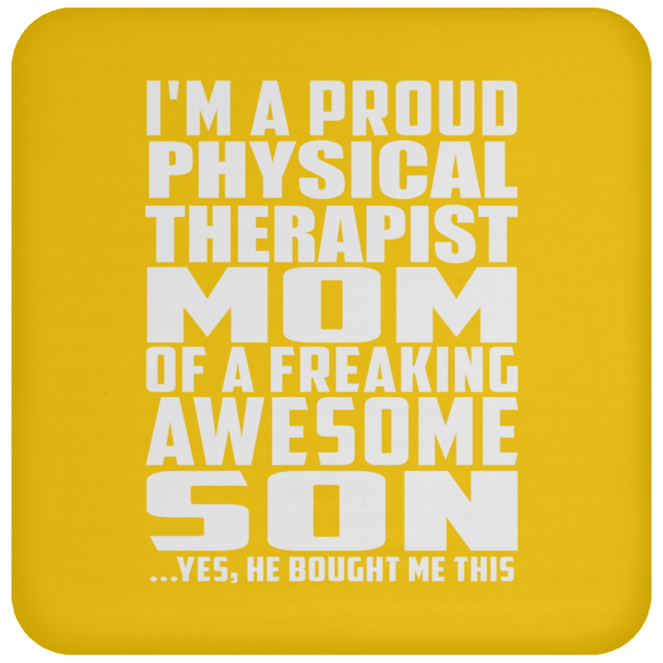 Proud Physical Therapist Mom Of Awesome Son - Drink Coaster