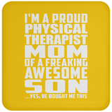 Proud Physical Therapist Mom Of Awesome Son - Drink Coaster