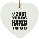 51st Anniversary Square Root of 2601 Years Lifetime To Go - Heart Ornament