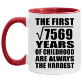 87th Birthday Square Root of 7569 Years of Childhood - 11oz Accent Mug Red