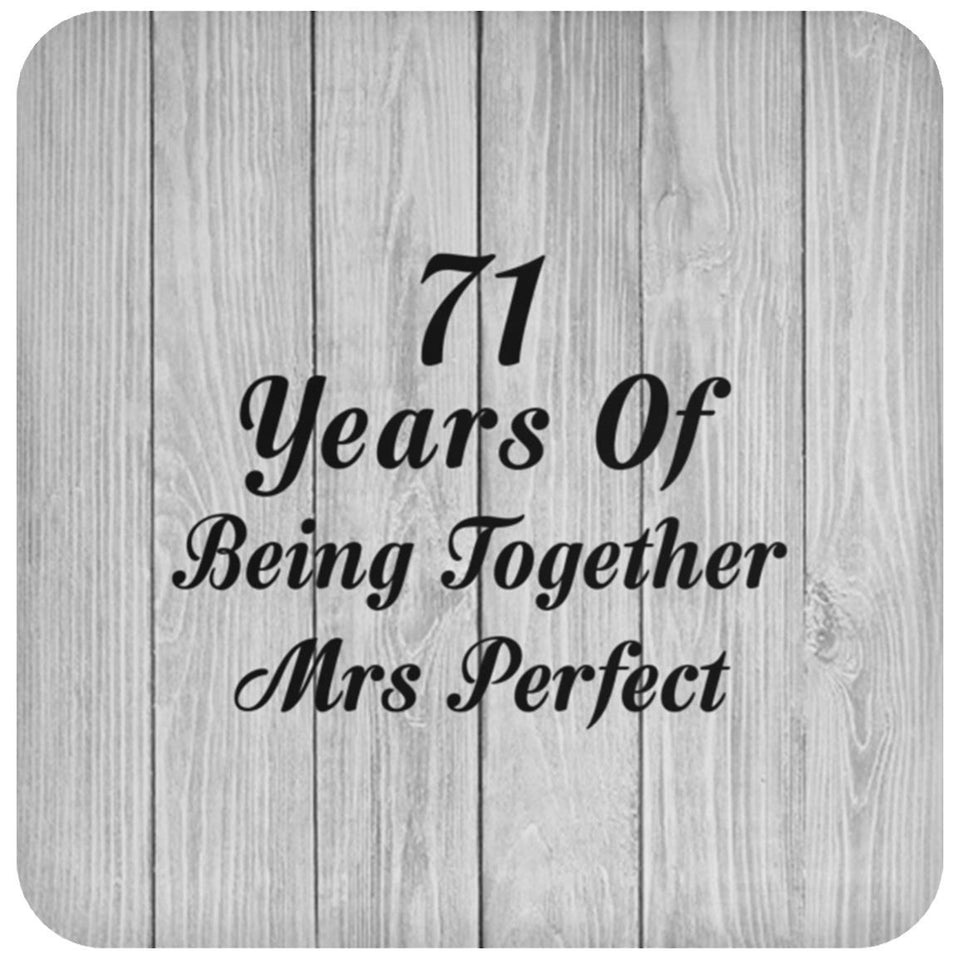 71st Anniversary 71 Years Of Being Mrs Perfect - Drink Coaster F