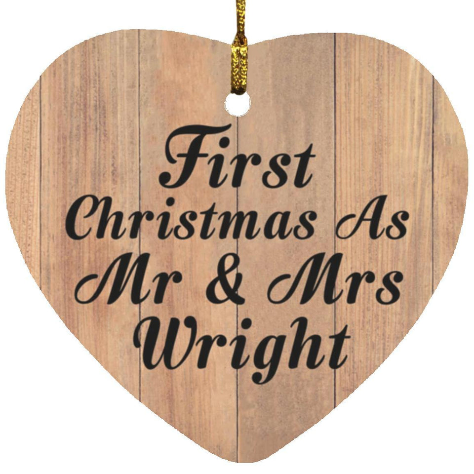 First Christmas As Mr & Mrs Wright - Heart Ornament C