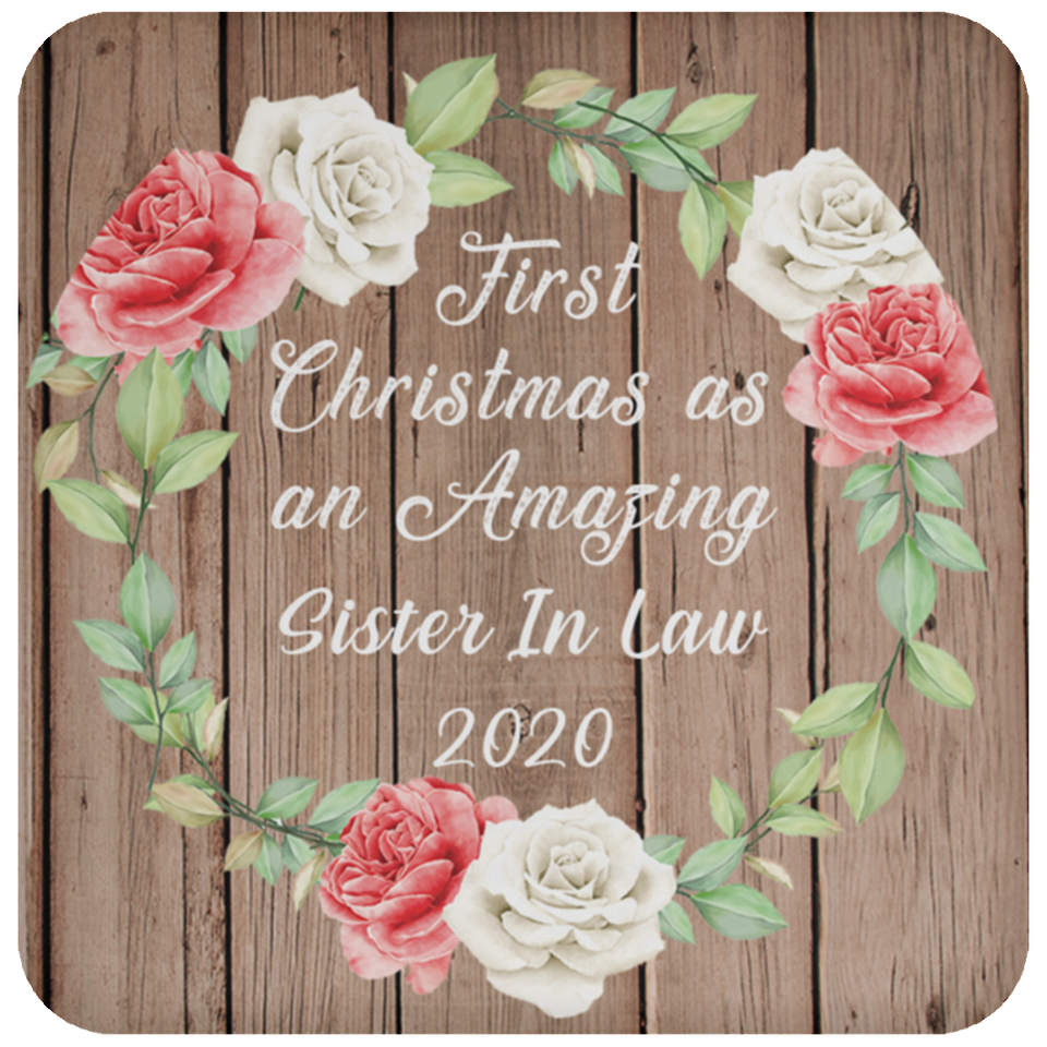 First Christmas As an Amazing Sister In Law 2020 - Drink Coaster B