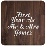 First Year As Mr & Mrs Gomez - Drink Coaster D