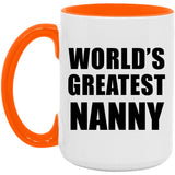 World's Greatest Nanny - 15oz Accent Mug Orange