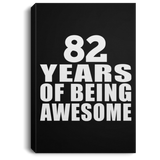 82nd Birthday 82 Years Of Being Awesome - Canvas Portrait