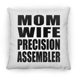 Mom Wife Precision Assembler - Throw Pillow
