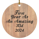 First Year As An Amazing Kid 2024 - Circle Ornament C