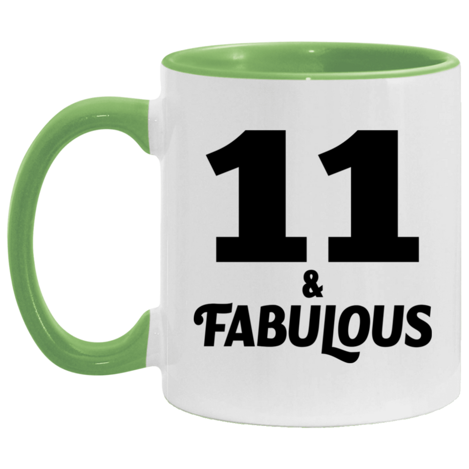 11th Birthday 11 & Fabulous - 11oz Accent Mug Green