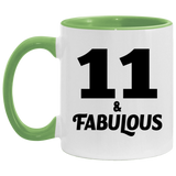 11th Birthday 11 & Fabulous - 11oz Accent Mug Green