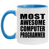 Most Awesome Computer Programmer - 11oz Accent Mug Blue