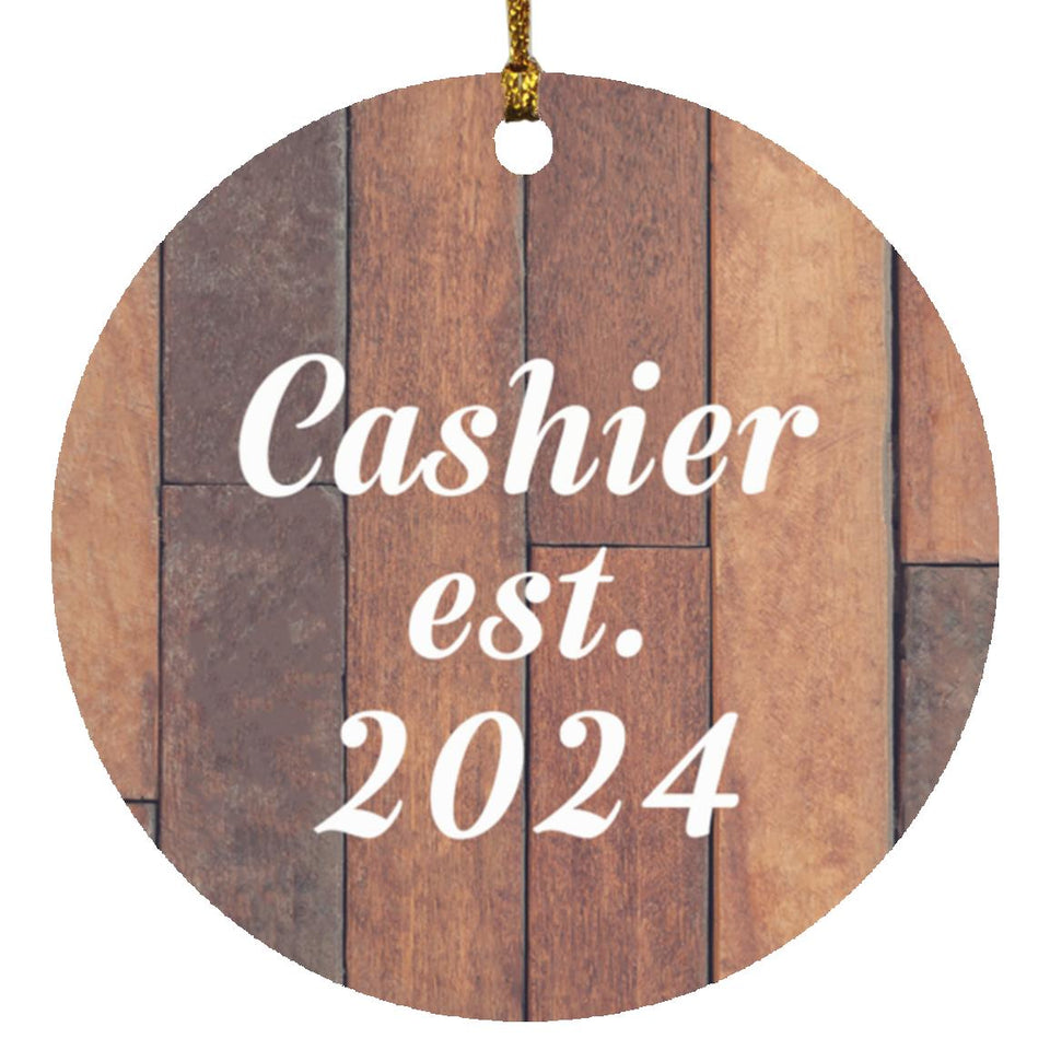 Cashier Established Est. 2024 - Circle Ornament E