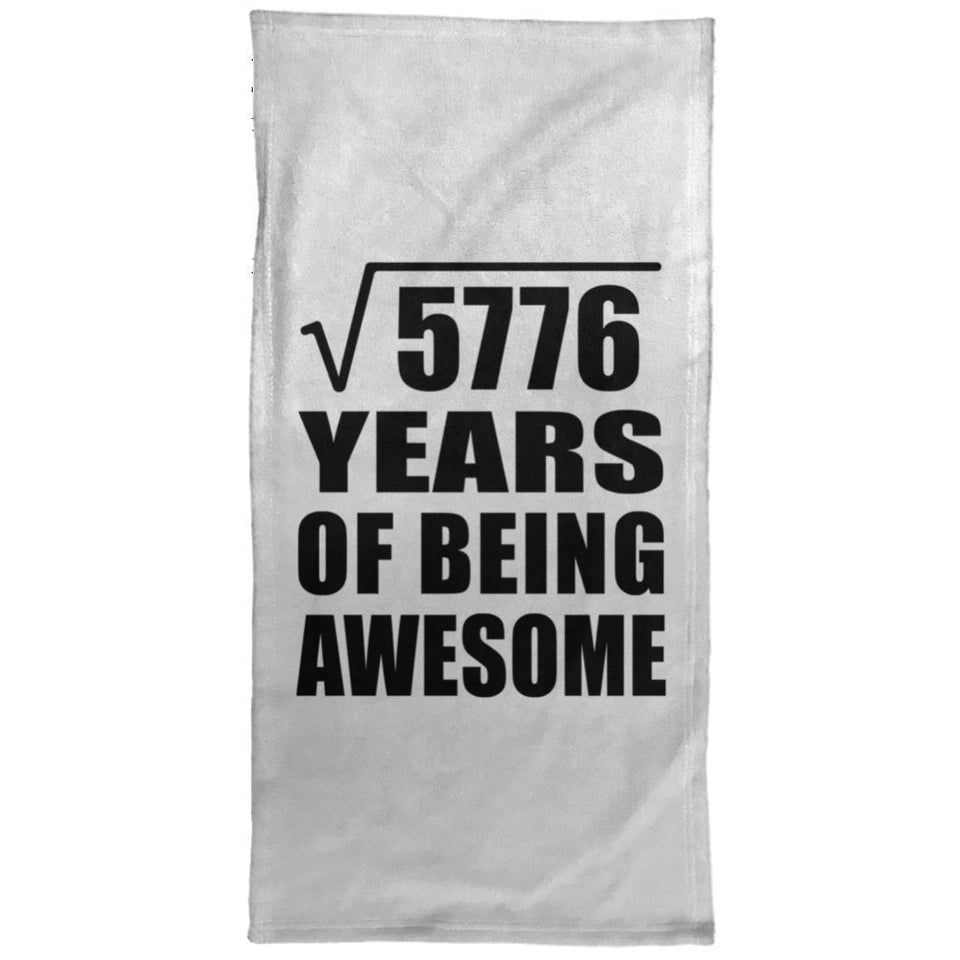 76th Birthday Square Root of 5776 Years of Being Awesome - Hand Towel