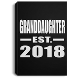 Granddaughter Established EST. 2018 - Canvas Portrait