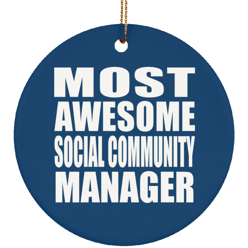 Most Awesome Social Community Manager - Circle Ornament