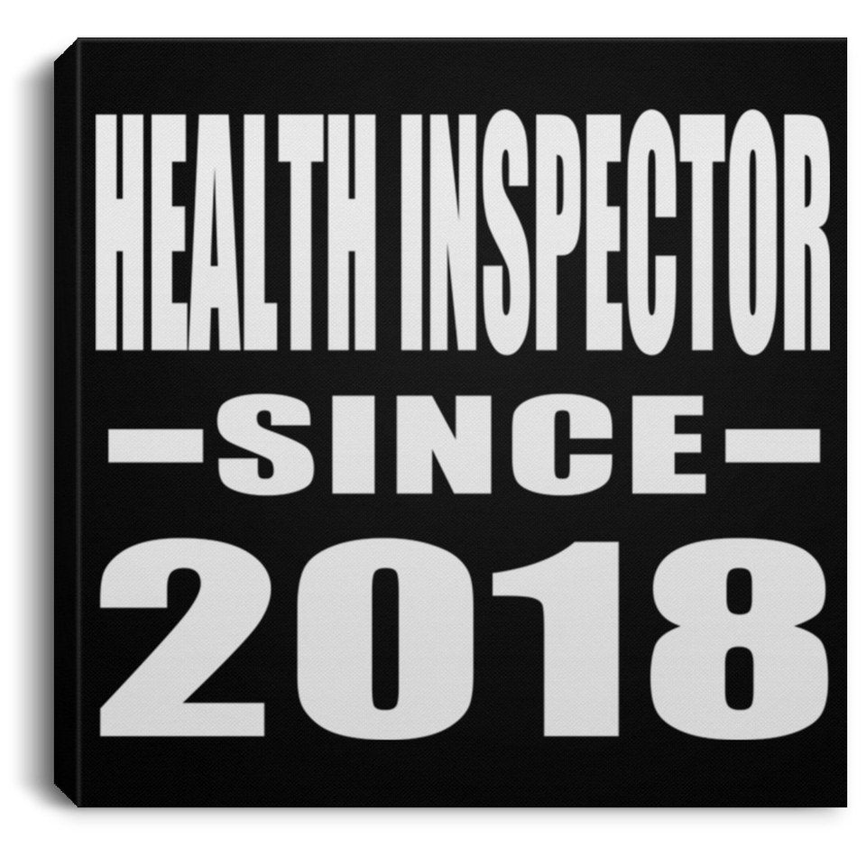 Health Inspector Since 2018 - Canvas Square