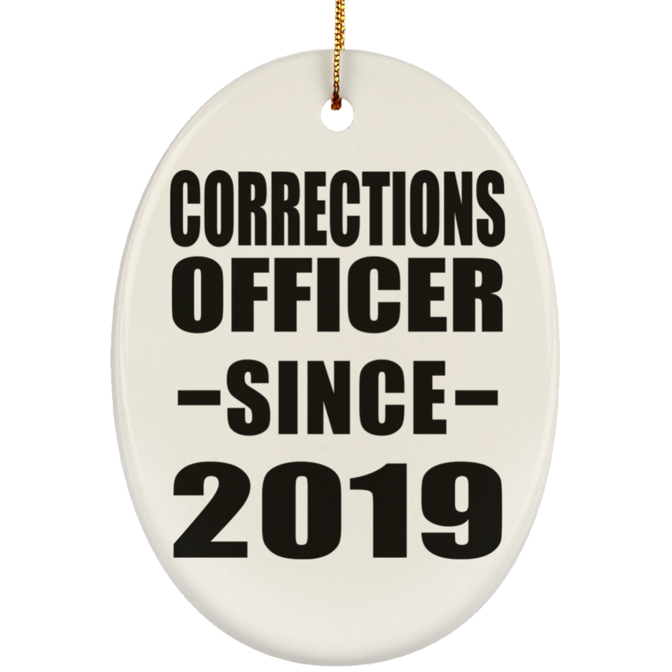 Corrections Officer Since 2019 - Oval Ornament