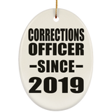Corrections Officer Since 2019 - Oval Ornament