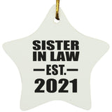 Sister In Law Established EST. 2021 - Star Ornament