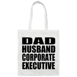 Dad Husband Corporate Executive - Tote Bag White