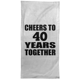 40th Anniversary Cheers To 40 Years Together - Hand Towel