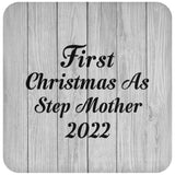 First Christmas As Step Mother 2022 - Drink Coaster F