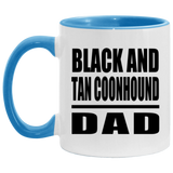 Black And Tan Coonhound Dad - 11oz Accent Mug Blue