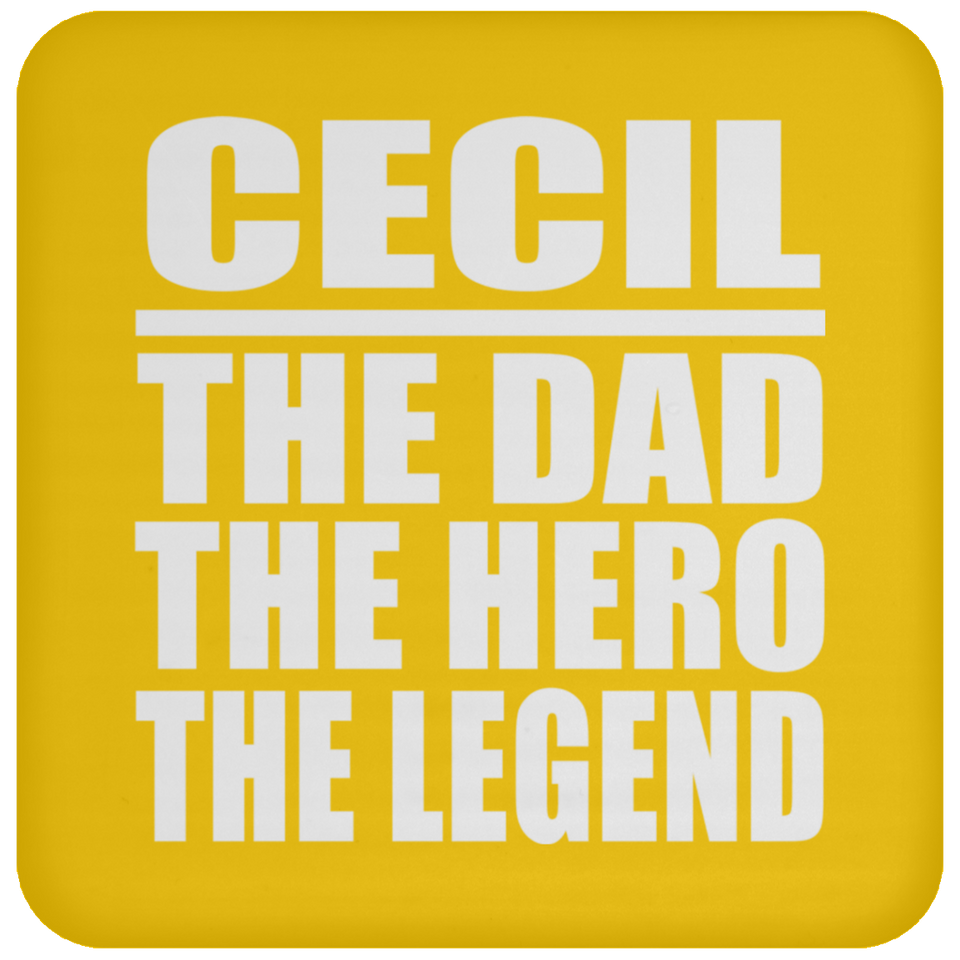 Cecil The Dad The Hero The Legend - Drink Coaster