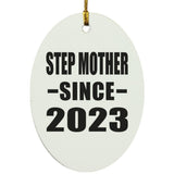Step Mother Since 2023 - Oval Ornament