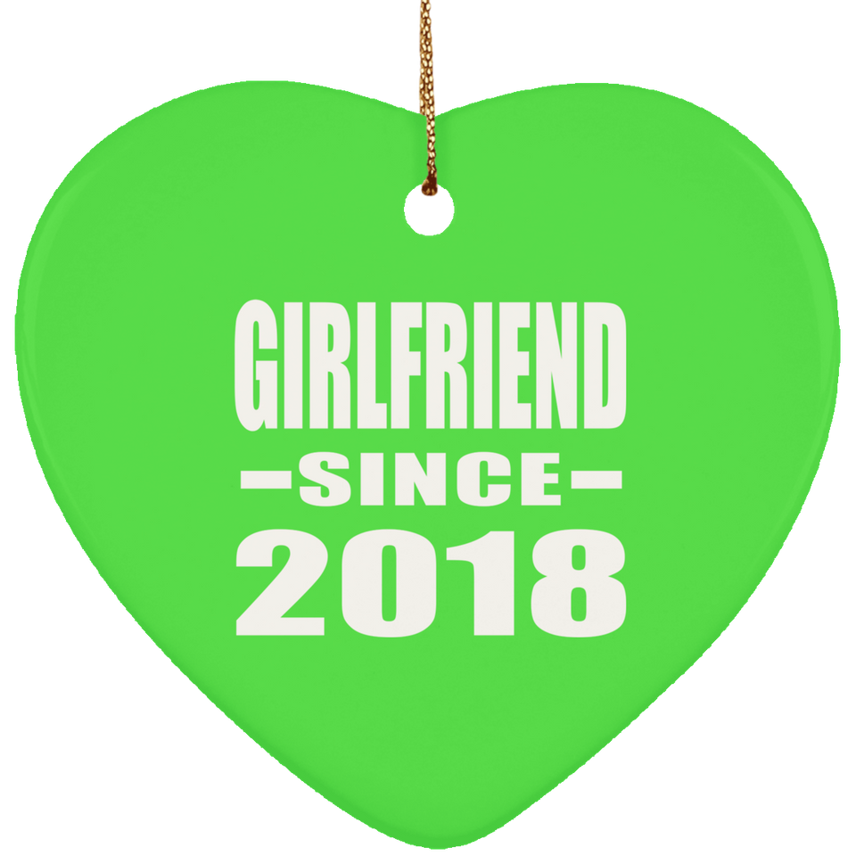 Girlfriend Since 2018 - Heart Ornament