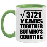 61st Anniversary Square Root of 3721 Years Who's Counting - 11oz Accent Mug Green