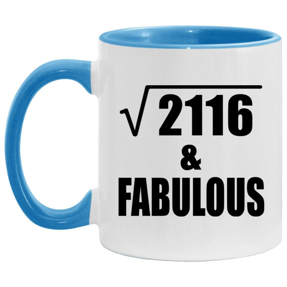 46th Birthday Square Root of 2116 & Fabulous - 11oz Accent Mug Blue