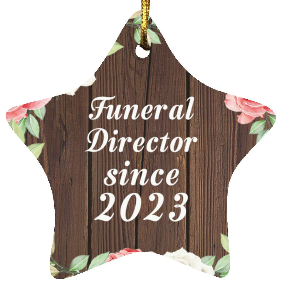 Funeral Director Since 2023 - Star Ornament A