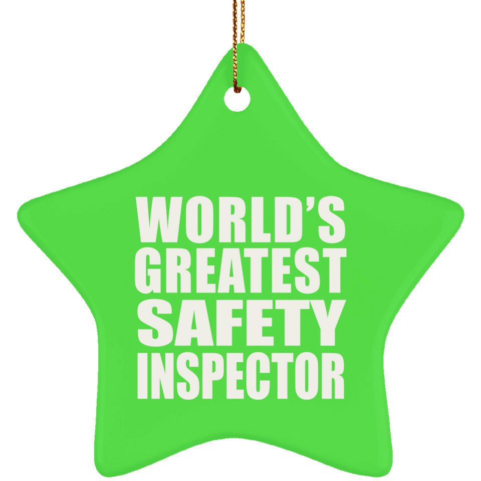 World's Greatest Safety Inspector - Star Ornament