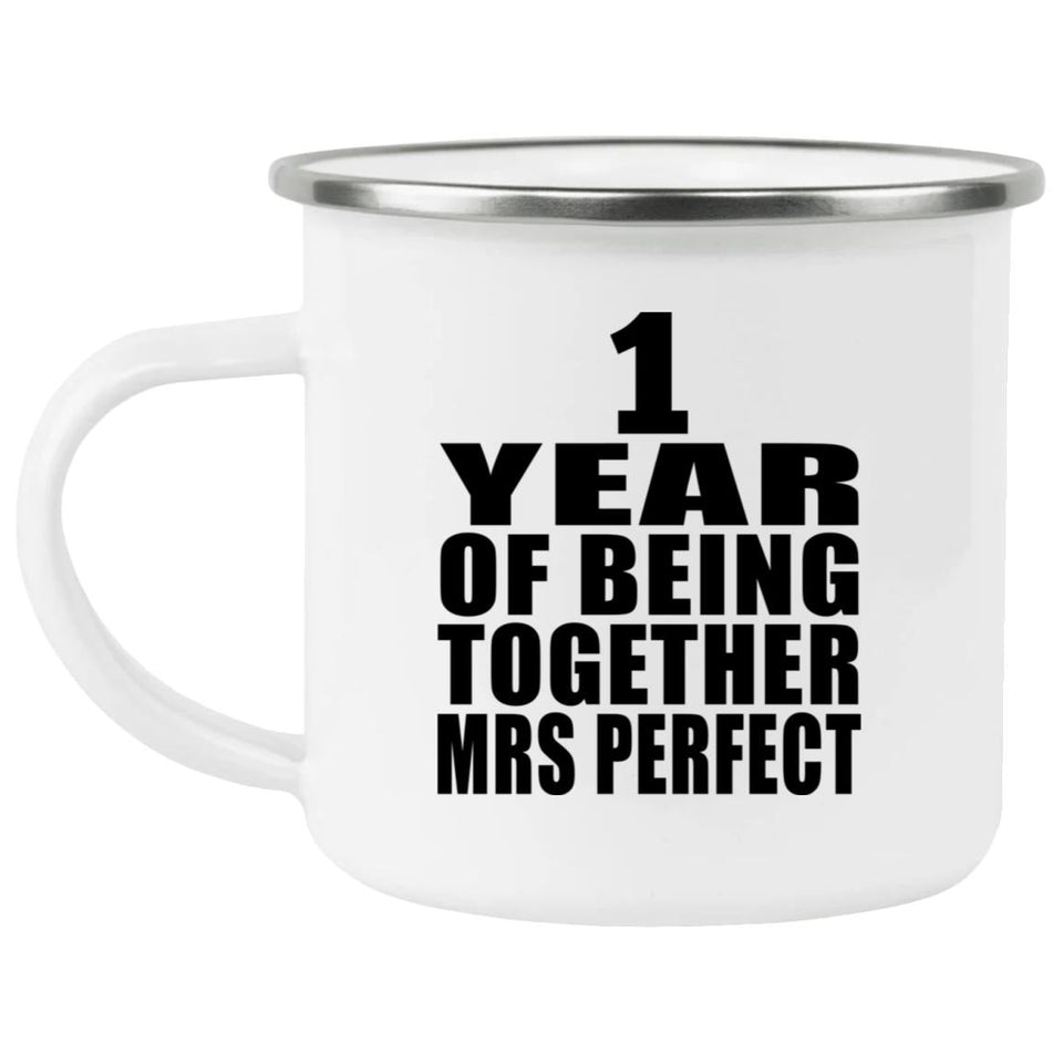 1st Anniversary 1 Year Of Being Mrs Perfect - 12oz Camping Mug