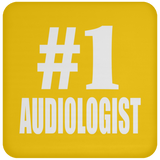 Number One #1 Audiologist - Drink Coaster