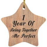 1st Anniversary 1 Year Of Being Mr Perfect - Star Ornament C