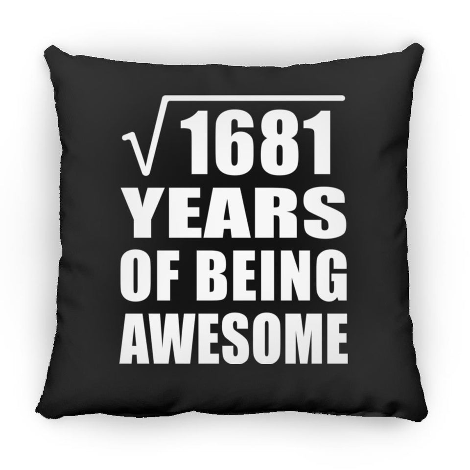 41st Birthday Square Root of 1681 Years of Being Awesome - Throw Pillow Black